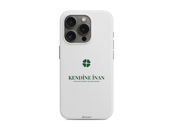 Yonca - Kendine İnan Telefon Kılıfı (D219)